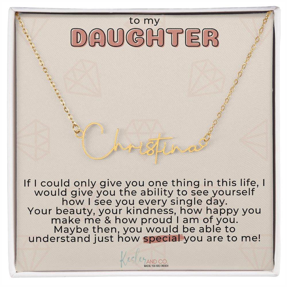 Script Name Necklace - Daughter